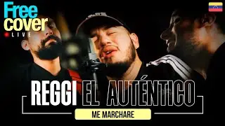 [Free Cover Venezuela] Me Marchare - Reggi El Autentico