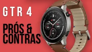 AMAZFIT GTR 4 - Prós e Contras