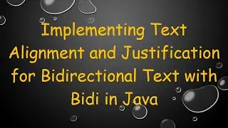 Implementing Text Alignment and Justification for Bidirectional Text with Bidi in Java