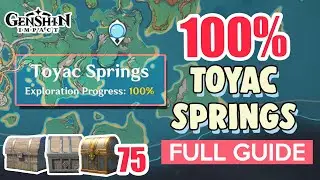 How to: Toyac Springs 100% FULL Exploration ⭐ Natlan ALL CHESTS【 Genshin Impact 】