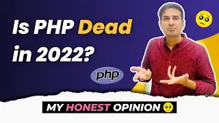 Should I learn PHP in 2023? Things that you must know about PHP 😥😥