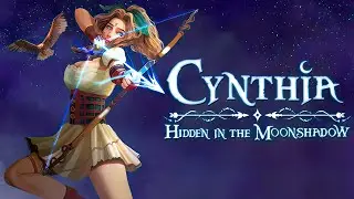 Прохождение Cynthia: Hidden in the Moonshadow — Часть 1 [Геймплей]