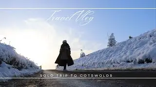 Snowfall in the COTSWOLDS || English Countryside || SOUL SAUCE TRAVEL