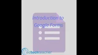 Introduction to Google Forms