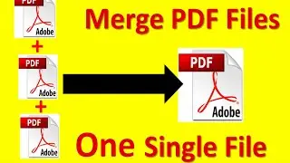 How to Combine PDF Files into One - Merge Pdf Files