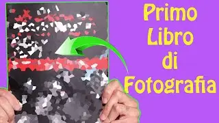 Libri Fotografia Primo Libro per Studiare la Fotografia Senza Buttare Soldi ITA