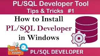 How to Install PL/SQL Developer on Windows 10/11 | Oracle Tutorial for Beginners