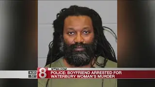 PD: Boyfriend arrested for Waterbury womans murder