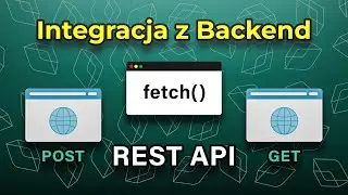 Integracja z back-endem! REST i fetch w JavaScript!