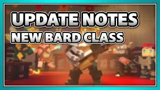 Tune Up NEW BARD UPDATE Patch Notes Overview | Guide (Trove)