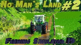 🚜 No Man’s Land 🚜 Timelapse 🚜 #2 Farming Simulator 19  Без животных Без леса