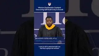 Ex-NFL Player Brandon Copeland's Wharton Graduation Speech on Overcoming Self-Doubt