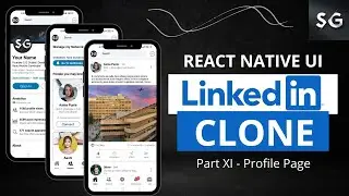 React Native LinkedIn Clone Part-XI || Creating the User's Profile Page