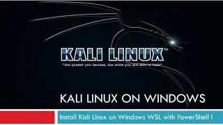 Install Kali Linux with PowerShell on Windows without Virtual Machine (WSL)