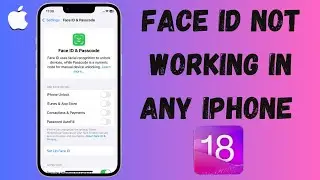 Fix Face ID Not working In Any iPhone/ipad After iOS 18 Update (Latest Method 2024)