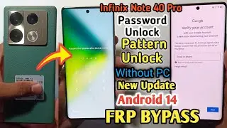 Infinix Note 40 Pro 5G Hard Reset | Password,Pattern Unlock | Android 14 Frp Bypass Without pc