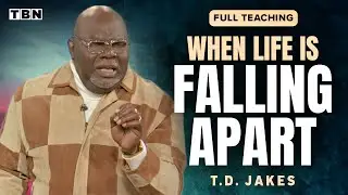 T.D. Jakes: Have Faith in God's Perfect Plan | Full Sermons on TBN