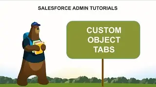 Create Custom Object Tabs in Salesforce Lightning | Salesforce Tutorial Videos