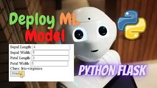 How to Deploy Machine Learning Model using Flask (Iris Dataset) | Python
