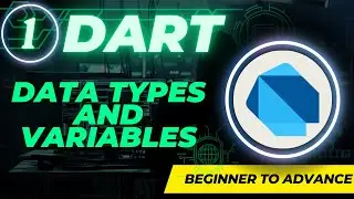 Dart Full Course Part 1 - Data Types & Variables. Flutter Development.