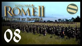 Rome 2 Total War: Galatian Campaign - 08 - King Magurix's War in the East