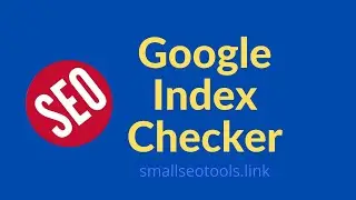 Google Index Checker: How To Check If Your Site Is Indexed By Google | Smallseotools