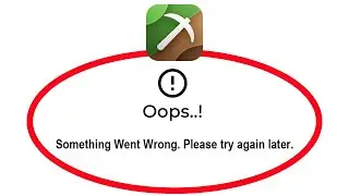 How To Fix Block Master for Minecraft PE Apps Oops Something Went Wrong Error Please Try Again Later