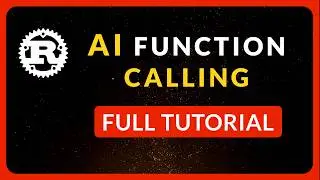 Rust AI Function Calling - Full Tutorial (with async-openai)