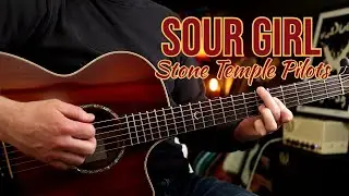 How to Play Sour Girl by Stone Temple Pilots | Guitar Lesson