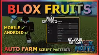 BLOX FRUITS Script Mobile UPDATE 21 AUTO FARM | SMOOTH | MAGNET | FAST ATTACK | AUTO RAID (NO KEY)