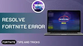 How To Resolve Fortnite - Error Code esp- dist- 001 (Tutorial)