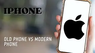 Old iPhone VS Modern iPhone