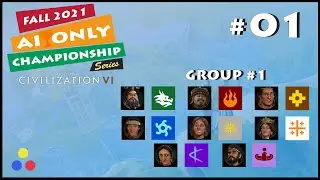 Civilization 6 - AI ONLY Championship Series - Group 1 | Fall 2021 | #1