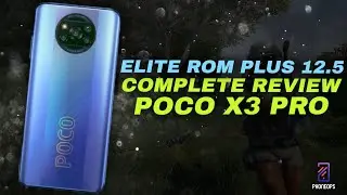 POCO X3 PRO BEST GAMING ROM ? ELITE ROM PLUS 12.5 COMPLETE REVIEW
