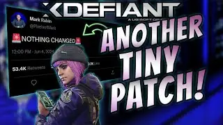 XDefiant NEW PATCH Changes PRACTICALLY NOTHING!