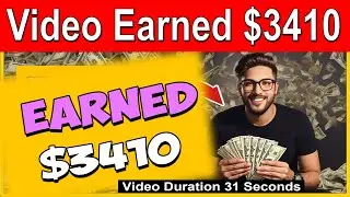 How I Earned $3410 from a 31-Second YouTube Video