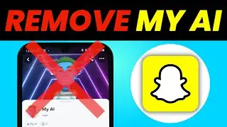 How to Remove My AI on Snapchat - ONLY Working Method!