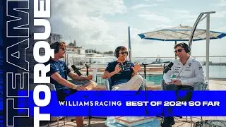 Team Torque | 2024 Best Bits So Far | Williams Racing