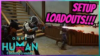 ONCE HUMAN How to Setup Loadouts #oncehuman #guide