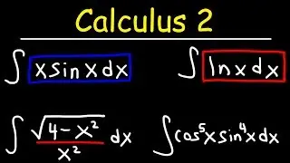 Calculus 2 - Basic Integration