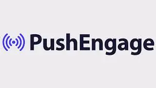 PushEngage | How The #1 Free Web Push Notifications Tool Works