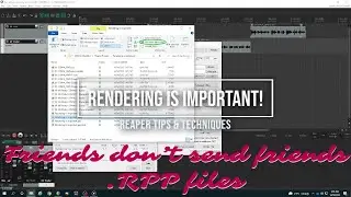 Rendering is important! You can't just share a Reaper project file.