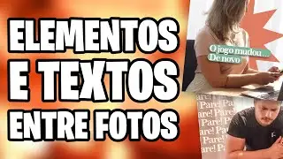 TUTORIAL DE CANVA - EFEITO DE ELEMENTOS E TEXTOS NAS FOTOS