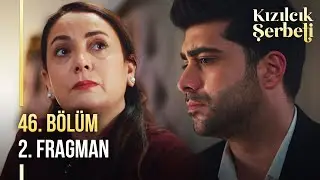 ​Kızılcık Şerbeti 46. Bölüm 2. Fragman | Bütün evlatlarım beni sırtımdan bıçakladı...