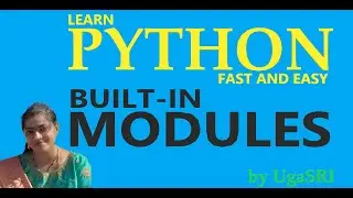 PYTHON - BUILT-IN MODULES