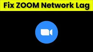 How To Fix ZOOM App Network Lag Windows 11 / 10 / 8 / 7 - 2022