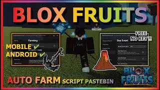 BLOX FRUITS Script Mobile UPDATE 21 AUTO FARM | AUTO SEA EVENT FULLY | MASTERY | V4 FULLY (NO KEY)