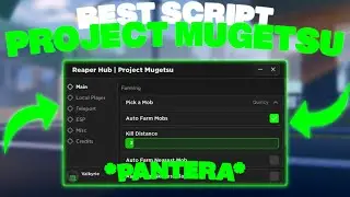 PANTERA 🐆 | The *BEST* Project Mugetsu Script 🔪 | Kill Aura, Autofarm, & MORE!