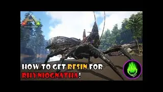 Ark - How To Get RESIN For Rhyniognatha!