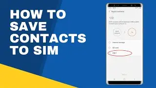 How to save contacts to SIM